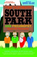 La philosophie ultime de South Park - Ultimate South Park Philosophy