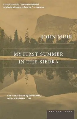 Mon premier été dans la Sierra - My First Summer in the Sierra