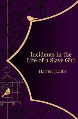 Les incidents de la vie d'une jeune fille esclave (Hero Classics) - Incidents in the Life of a Slave Girl (Hero Classics)