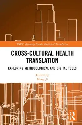 Traduction interculturelle en matière de santé : Exploration des outils méthodologiques et numériques - Cross-Cultural Health Translation: Exploring Methodological and Digital Tools