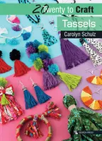 20 to Craft : Glands - 20 to Craft: Tassels