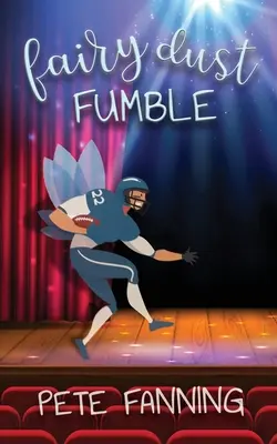 Fumble Fairy Dust - Fairy Dust Fumble