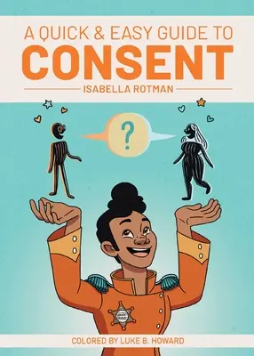 Guide rapide et facile du consentement - A Quick & Easy Guide to Consent