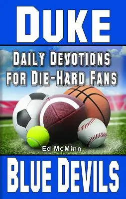 Les Célébrations de la Semaine de l'Action pour les Enfants du Monde - Daily Devotions for Die-Hard Fans Duke Blue Devils