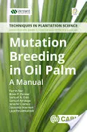 Sélection par mutation chez le palmier à huile - Mutation Breeding in Oil Palm
