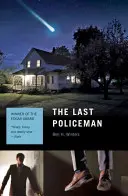 Le dernier policier - The Last Policeman