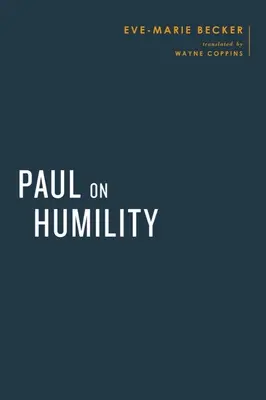 Paul et l'humilité - Paul on Humility