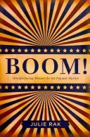 Boom ! La fabrication de mémoires pour le marché populaire - Boom!: Manufacturing Memoir for the Popular Market