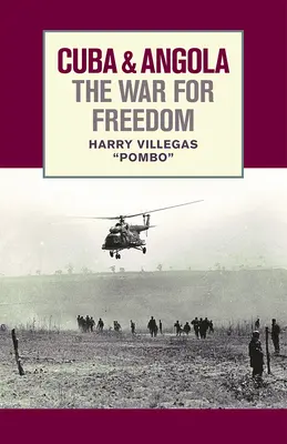 Cuba et l'Angola : la guerre pour la liberté - Cuba and Angola the War for Freedom