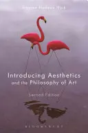 Introduction à l'esthétique et à la philosophie de l'art - Introducing Aesthetics and the Philosophy of Art