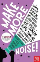 Faites plus de bruit ! - Nouvelles histoires en l'honneur du 100e anniversaire du droit de vote des femmes - Make More Noise! - New stories in honour of the 100th anniversary of women's suffrage