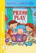 Press Play (échelle de lecture niveau 3) - Press Play (Reading Ladder Level 3)