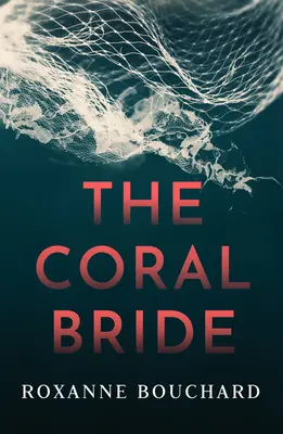 La mariée de corail - The Coral Bride