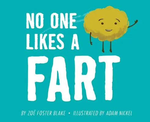 Personne n'aime les pets - No One Likes a Fart