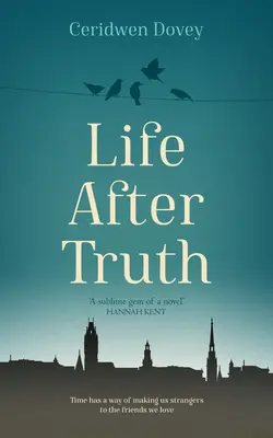 La vie après la vérité - Life After Truth