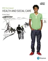 BTEC Tech Award Health and Social Care Livre de l'étudiant - BTEC Tech Award Health and Social Care Student Book