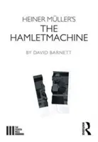 L'Hamletmachine de Heiner Muller - Heiner Muller's The Hamletmachine