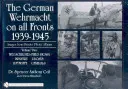 La Wehrmacht allemande sur tous les fronts 1939-1945, Images tirées d'albums de photos privés, Vol. II : Wegschilder (panneaux de signalisation), Infanterie, U-Boats, Luftwaffe, Gene - The German Wehrmacht on All Fronts 1939-1945, Images from Private Photo Albums, Vol. II: Wegschilder (Field Signs), Infantry, U-Boats, Luftwaffe, Gene