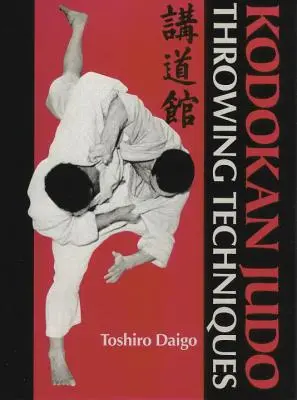 Techniques de projection du judo kodokan - Kodokan Judo Throwing Techniques