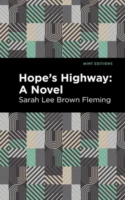 L'autoroute de l'espoir - Hope's Highway