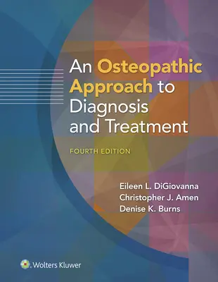 Une approche ostéopathique du diagnostic et du traitement - An Osteopathic Approach to Diagnosis and Treatment