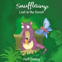 Snuffleump - Perdu dans la forêt - Snuffleump - Lost in the Forest