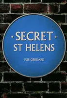 Les secrets de St Helens - Secret St Helens