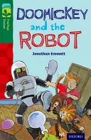 Oxford Reading Tree TreeTops Fiction : Niveau 12 Plus Pack B : Doohickey et le Robot - Oxford Reading Tree TreeTops Fiction: Level 12 More Pack B: Doohickey and the Robot