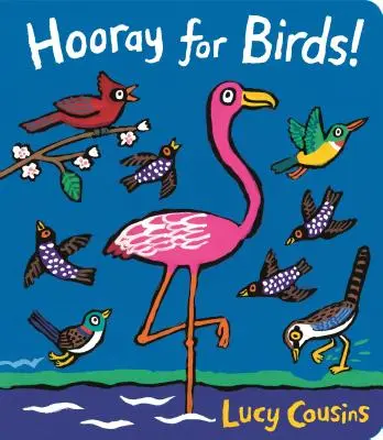 Hourra pour les oiseaux ! - Hooray for Birds!