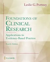 Fondements de la recherche clinique : Applications à la pratique fondée sur des preuves - Foundations of Clinical Research: Applications to Evidence-Based Practice
