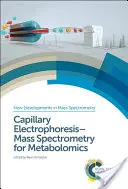 Electrophorèse capillaire et spectrométrie de masse pour la métabolomique - Capillary Electrophoresis-Mass Spectrometry for Metabolomics