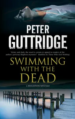 Nager avec les morts - Swimming with the Dead