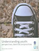 Comprendre la jeunesse : Perspectives, identités et pratiques - Understanding Youth: Perspectives, Identities & Practices