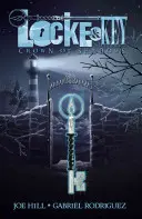 Locke & Key, tome 3 : La Couronne des Ombres - Locke & Key, Vol. 3: Crown of Shadows