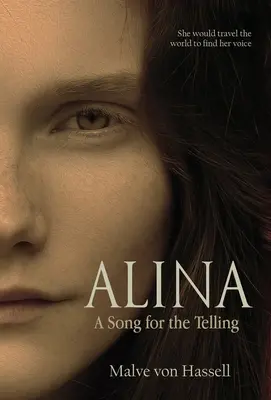 Alina : Une chanson à raconter - Alina: A Song For the Telling