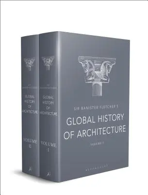 L'histoire globale de l'architecture de Sir Banister Fletcher - Sir Banister Fletcher's Global History of Architecture