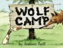 Le camp des loups - Wolf Camp