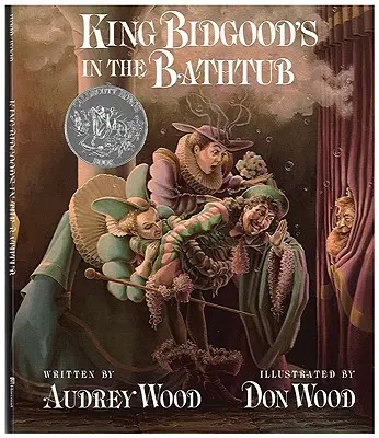 Le roi Bidgood est dans la baignoire - King Bidgood's in the Bathtub