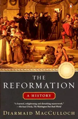 La Réforme : Une histoire - The Reformation: A History