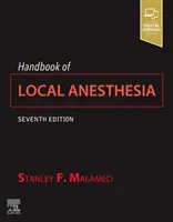 Manuel d'anesthésie locale - Handbook of Local Anesthesia