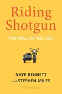 Le rôle du coq de bruyère : Le rôle du Coo, édition mise à jour - Riding Shotgun: The Role of the Coo, Updated Edition
