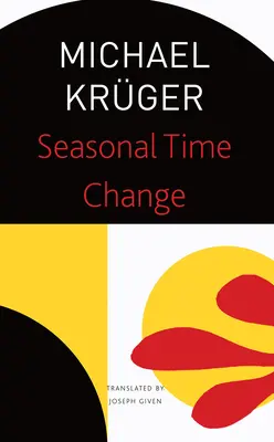 Seasonal Time Change : Selected Poems (Changement de saison : poèmes choisis) - Seasonal Time Change: Selected Poems