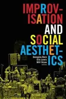 Improvisation et esthétique sociale - Improvisation and Social Aesthetics