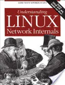 Comprendre le réseau interne de Linux : Visite guidée des réseaux sous Linux - Understanding Linux Network Internals: Guided Tour to Networking on Linux
