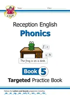 Livre de pratique ciblée pour l'anglais : Phonics - Reception Book 5 - English Targeted Practice Book: Phonics - Reception Book 5