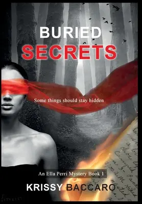 Secrets enfouis : Certaines choses doivent rester cachées - Buried Secrets: Some things should stay hidden