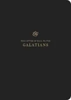 Journal d'Ecriture ESV : Galates : Galates - ESV Scripture Journal: Galatians: Galatians