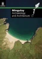 Mingulay - Archéologie et architecture - Mingulay - Archaeology and Architecture