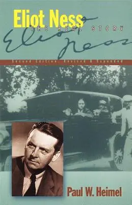 Eliot Ness : La vraie histoire - Eliot Ness: The Real Story