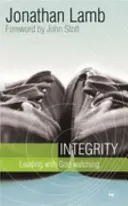 L'intégrité : Diriger sous le regard de Dieu - Integrity: Leading with God Watching